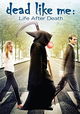Dead Like Me: Life After Death