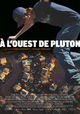À l'ouest de Pluton