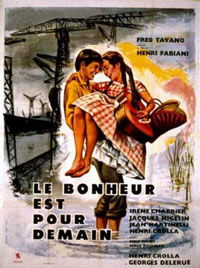 Le bonheur est pour demain