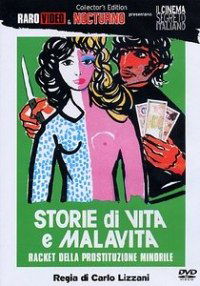 Storie di vita e malavita
