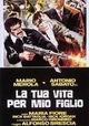 La tua vita per mio figlio
