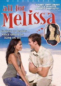 All for Melissa (2007)