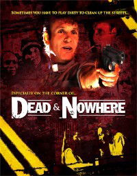 Dead & Nowhere (2008)