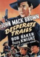 Desperate Trails