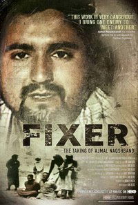 Fixer: The Taking of Ajmal Naqshbandi