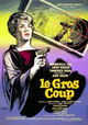 Le gros coup