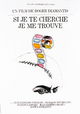 Si j'te cherche... j'me trouve