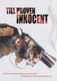 Till Proven Innocent