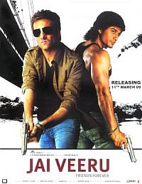 Jai Veeru: Friends Forever (2009)