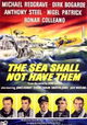 The Sea Shall Not Have Them