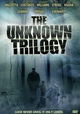 The Unknown Trilogy