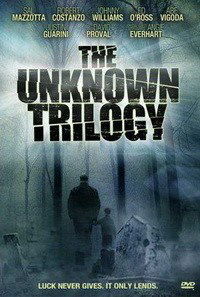 The Unknown Trilogy (2008)