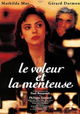 Le voleur et la menteuse