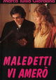 Maledetti vi amerò