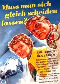 Muß man sich gleich scheiden lassen? (1953)