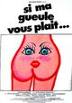 Si ma gueule vous plaît...