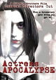 Actress Apocalypse