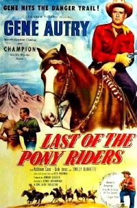 Last of the Pony Riders (1953)