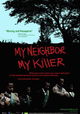 My Neighbor, My Killer