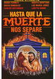 Hasta que la muerte nos separe