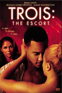 Trois 3: The Escort (2004)