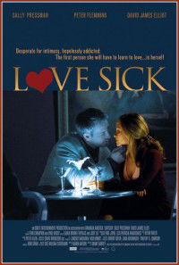 Love Sick: Secrets of a Sex Addict (2008)