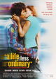 A Life Less Ordinary