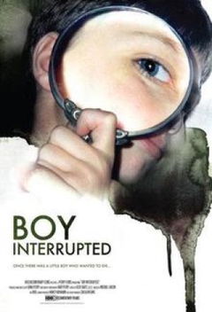 Boy Interrupted (2008)