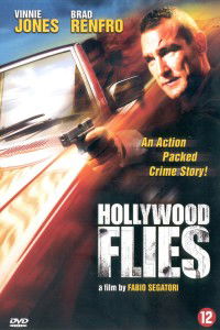Hollywood Flies (2004)