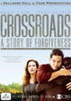 Crossroads: A Story of Forgiveness