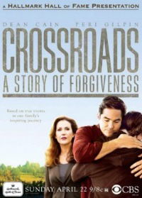Crossroads: A Story of Forgiveness (2007)