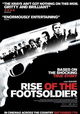 Rise of the Footsoldier
