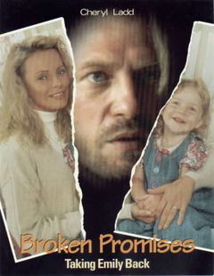 Broken Promises: Taking Emily Back (1993)