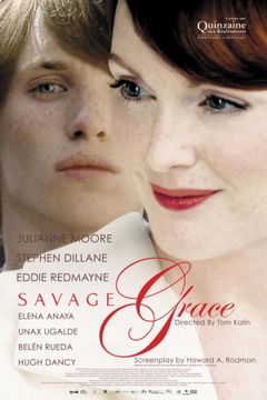Savage Grace (2007)