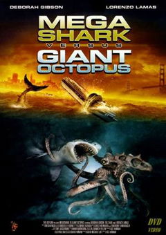 Mega Shark vs Giant Octopus (2009)