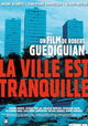 La ville est tranquille