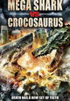 Mega Shark vs Crocosaurus