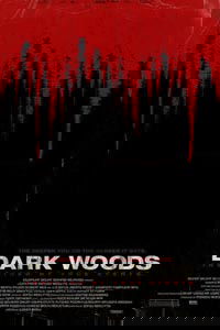 Dark Woods (2010)