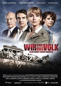 Wir sind das Volk - Liebe kennt keine Grenzen (2008)