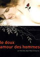 Le doux amour des hommes
