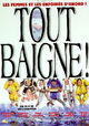 Tout baigne!