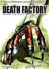 The Death Factory Bloodletting (2008)