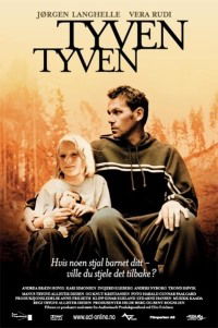 Tyven, tyven (2002)