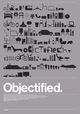 Objectified