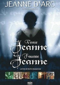Vraie Jeanne, fausse Jeanne (2008)