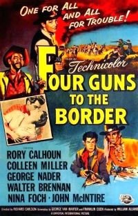 Four Guns to the Border