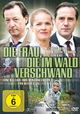 Die Frau, die im Wald verschwand