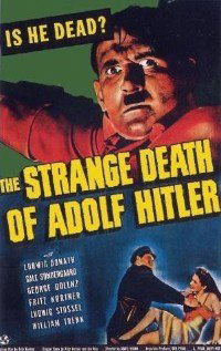 The Strange Death of Adolf Hitler