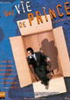 Une vie de prince