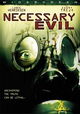 Necessary Evil